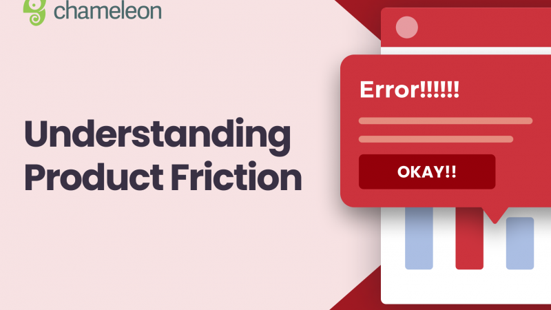 Understanding product friction